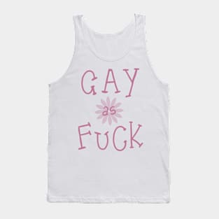 GAY AS FUCK Tank Top